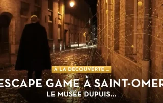 escape game Les énigmes de Vissery à Saint-Omer (62)
